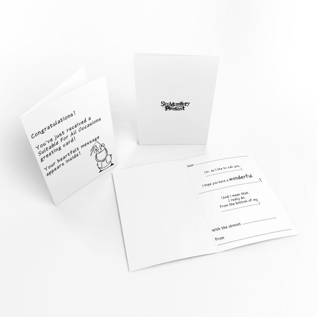 Suitable For All Occasions Greeting Card!